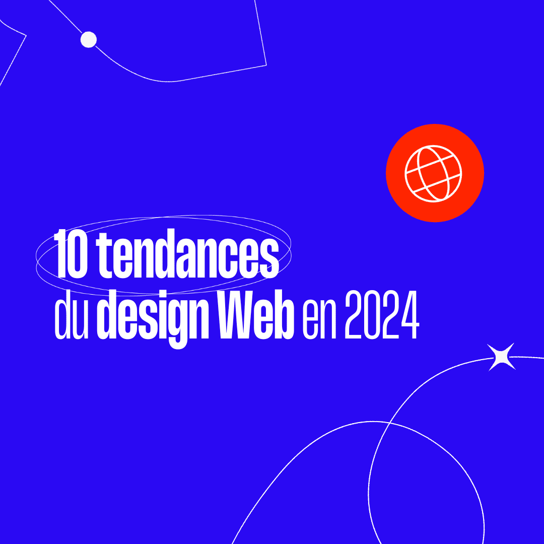 Les 10 tendances duwebdesign en 2024